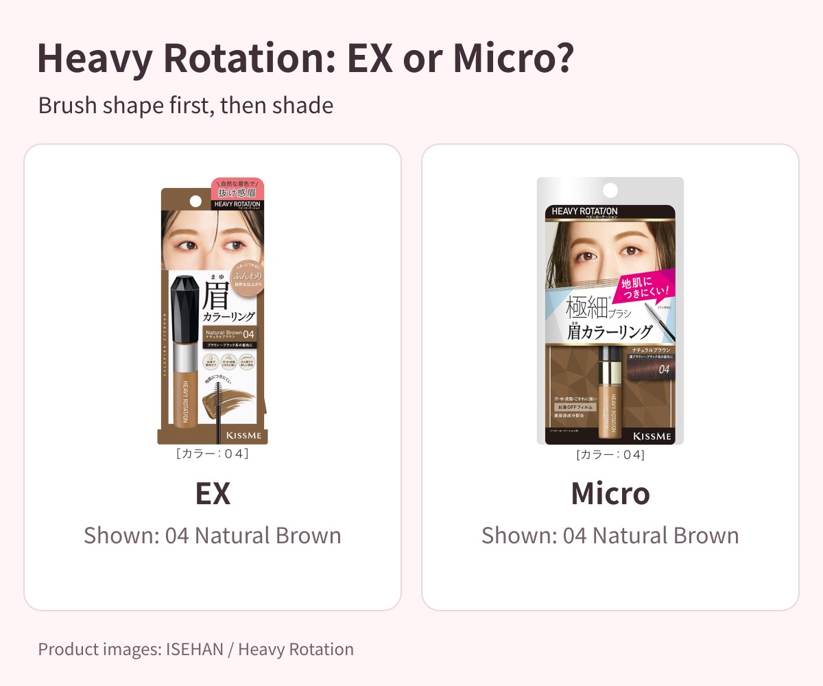 Heavy Rotation EX and Micro eyebrow mascara: brush, shade and application comparison